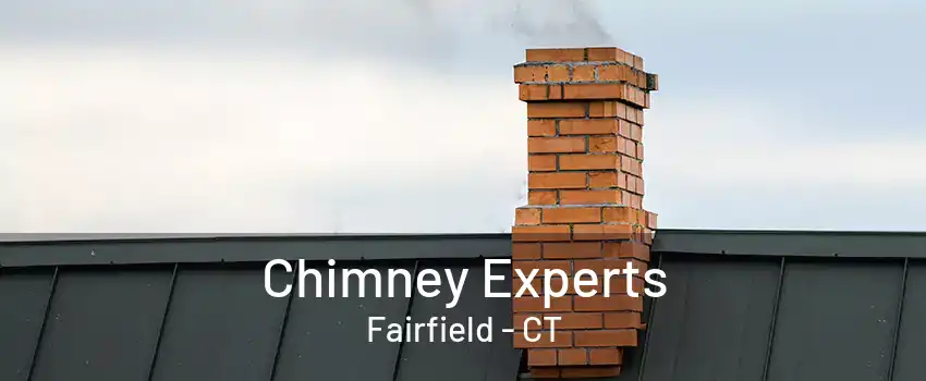 Chimney Experts Fairfield - CT