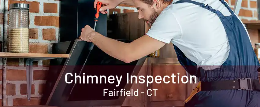 Chimney Inspection Fairfield - CT