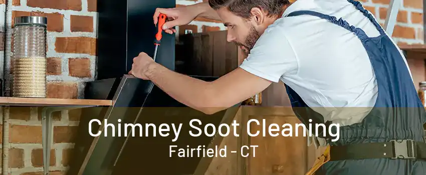 Chimney Soot Cleaning Fairfield - CT