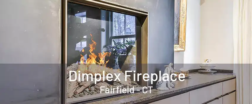 Dimplex Fireplace Fairfield - CT