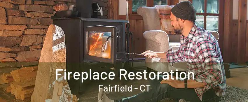 Fireplace Restoration Fairfield - CT